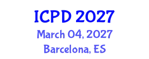 International Conference on Population and Development (ICPD) March 04, 2027 - Barcelona, Spain