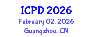 International Conference on Population and Development (ICPD) February 02, 2026 - Guangzhou, China