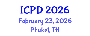 International Conference on Population and Development (ICPD) February 23, 2026 - Phuket, Thailand