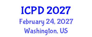 International Conference on Population and Development (ICPD) February 24, 2027 - Washington, United States