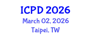 International Conference on Population and Development (ICPD) March 02, 2026 - Taipei, Taiwan
