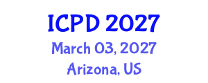 International Conference on Population and Development (ICPD) March 03, 2027 - Arizona, United States