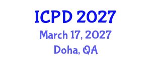 International Conference on Population and Development (ICPD) March 17, 2027 - Doha, Qatar