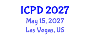 International Conference on Population and Development (ICPD) May 15, 2027 - Las Vegas, United States