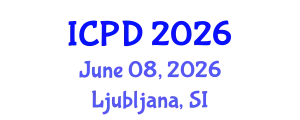 International Conference on Population and Development (ICPD) June 08, 2026 - Ljubljana, Slovenia