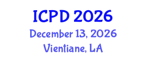 International Conference on Population and Development (ICPD) December 13, 2026 - Vientiane, Laos