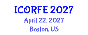 International Conference on Operations Research and Financial Engineering (ICORFE) April 22, 2027 - Boston, United States