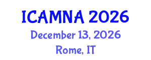 International Conference on Applied Mathematics and Numerical Analysis (ICAMNA) December 13, 2026 - Rome, Italy