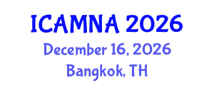 International Conference on Applied Mathematics and Numerical Analysis (ICAMNA) December 16, 2026 - Bangkok, Thailand