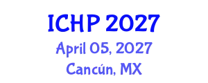 International Conference on Hadron Physics (ICHP) April 05, 2027 - Cancún, Mexico