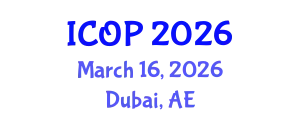 International Conference on Optics and Photonics (ICOP) March 16, 2026 - Dubai, United Arab Emirates