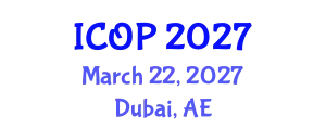 International Conference on Optics and Photonics (ICOP) March 22, 2027 - Dubai, United Arab Emirates