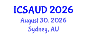 International Conference on Sustainable Architecture and Urban Design (ICSAUD) August 30, 2026 - Sydney, Australia