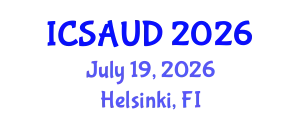 International Conference on Sustainable Architecture and Urban Design (ICSAUD) July 19, 2026 - Helsinki, Finland