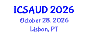 International Conference on Sustainable Architecture and Urban Design (ICSAUD) October 28, 2026 - Lisbon, Portugal