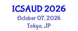 International Conference on Sustainable Architecture and Urban Design (ICSAUD) October 07, 2026 - Tokyo, Japan