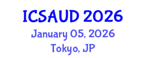 International Conference on Sustainable Architecture and Urban Design (ICSAUD) January 05, 2026 - Tokyo, Japan
