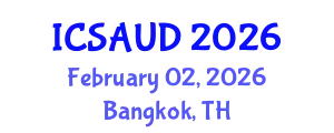 International Conference on Sustainable Architecture and Urban Design (ICSAUD) February 02, 2026 - Bangkok, Thailand