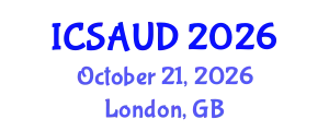 International Conference on Sustainable Architecture and Urban Design (ICSAUD) October 21, 2026 - London, United Kingdom