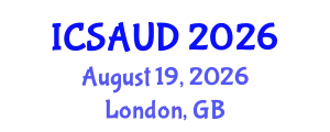International Conference on Sustainable Architecture and Urban Design (ICSAUD) August 19, 2026 - London, United Kingdom