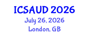 International Conference on Sustainable Architecture and Urban Design (ICSAUD) July 26, 2026 - London, United Kingdom
