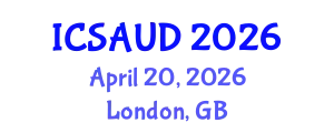 International Conference on Sustainable Architecture and Urban Design (ICSAUD) April 20, 2026 - London, United Kingdom