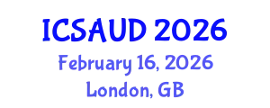 International Conference on Sustainable Architecture and Urban Design (ICSAUD) February 16, 2026 - London, United Kingdom