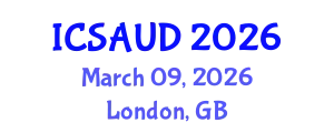 International Conference on Sustainable Architecture and Urban Design (ICSAUD) March 09, 2026 - London, United Kingdom