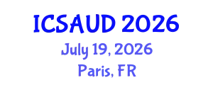 International Conference on Sustainable Architecture and Urban Design (ICSAUD) July 19, 2026 - Paris, France