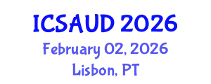 International Conference on Sustainable Architecture and Urban Design (ICSAUD) February 02, 2026 - Lisbon, Portugal