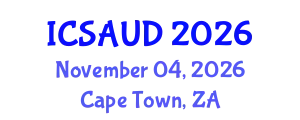 International Conference on Sustainable Architecture and Urban Design (ICSAUD) November 04, 2026 - Cape Town, South Africa