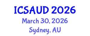 International Conference on Sustainable Architecture and Urban Design (ICSAUD) March 30, 2026 - Sydney, Australia
