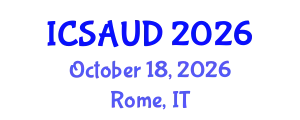 International Conference on Sustainable Architecture and Urban Design (ICSAUD) October 18, 2026 - Rome, Italy