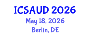 International Conference on Sustainable Architecture and Urban Design (ICSAUD) May 18, 2026 - Berlin, Germany