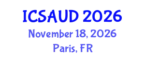 International Conference on Sustainable Architecture and Urban Design (ICSAUD) November 18, 2026 - Paris, France