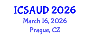 International Conference on Sustainable Architecture and Urban Design (ICSAUD) March 16, 2026 - Prague, Czechia
