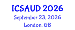 International Conference on Sustainable Architecture and Urban Design (ICSAUD) September 23, 2026 - London, United Kingdom