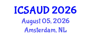 International Conference on Sustainable Architecture and Urban Design (ICSAUD) August 05, 2026 - Amsterdam, Netherlands