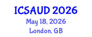 International Conference on Sustainable Architecture and Urban Design (ICSAUD) May 18, 2026 - London, United Kingdom