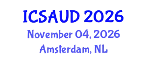 International Conference on Sustainable Architecture and Urban Design (ICSAUD) November 04, 2026 - Amsterdam, Netherlands