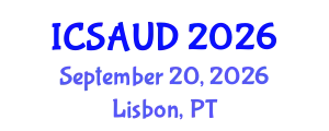 International Conference on Sustainable Architecture and Urban Design (ICSAUD) September 20, 2026 - Lisbon, Portugal