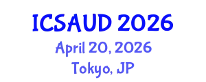 International Conference on Sustainable Architecture and Urban Design (ICSAUD) April 20, 2026 - Tokyo, Japan
