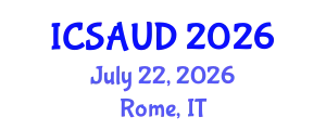 International Conference on Sustainable Architecture and Urban Design (ICSAUD) July 22, 2026 - Rome, Italy
