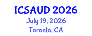 International Conference on Sustainable Architecture and Urban Design (ICSAUD) July 19, 2026 - Toronto, Canada