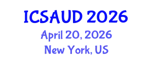 International Conference on Sustainable Architecture and Urban Design (ICSAUD) April 20, 2026 - New York, United States