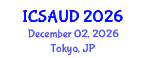 International Conference on Sustainable Architecture and Urban Design (ICSAUD) December 02, 2026 - Tokyo, Japan
