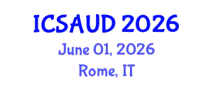 International Conference on Sustainable Architecture and Urban Design (ICSAUD) June 01, 2026 - Rome, Italy