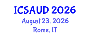 International Conference on Sustainable Architecture and Urban Design (ICSAUD) August 23, 2026 - Rome, Italy