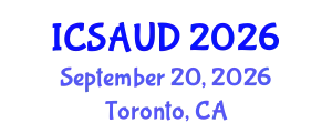 International Conference on Sustainable Architecture and Urban Design (ICSAUD) September 20, 2026 - Toronto, Canada