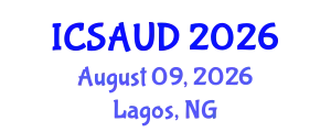 International Conference on Sustainable Architecture and Urban Design (ICSAUD) August 09, 2026 - Lagos, Nigeria